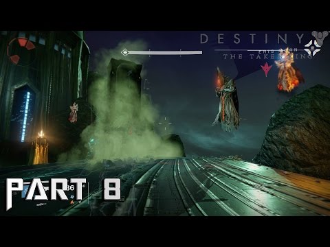 Destiny The Taken King (DLC) Walkthrough Part 8 1080P
