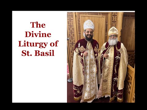 Liturgy of St. Basil - English - Fr. Moussa and Fr. Joshua