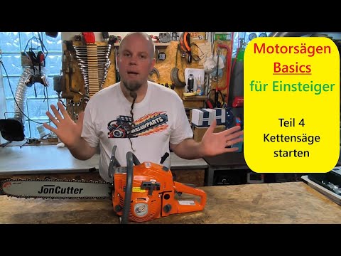 Motorsägen Basics für Einsteiger Teil 4:   Kettensäge sicher und einfach starten