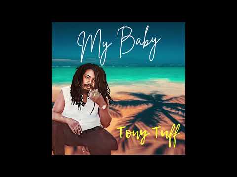 My Baby - Tony Tuff - Single