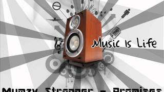 Mumzy Stranger - Promises
