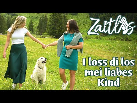 ZaitLos - I loss di los mei liabes Kind