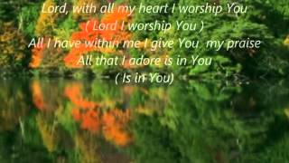 WHISPERS OF MY FATHER - I GIVE YOU MY HEART by Maranatha Praise Band with Lyrics