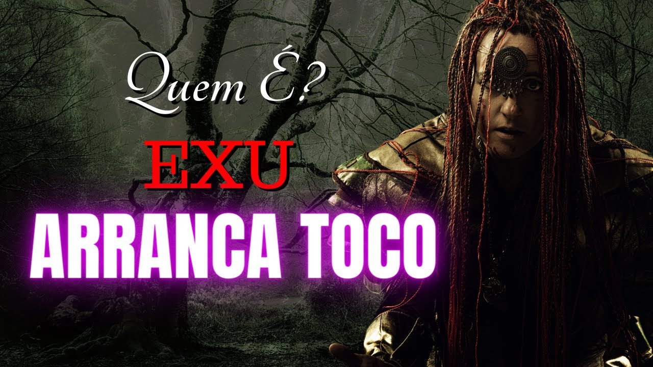 QUEM É? ESTUDO da Falange de EXU ARRANCA TOCO na UMBANDA.