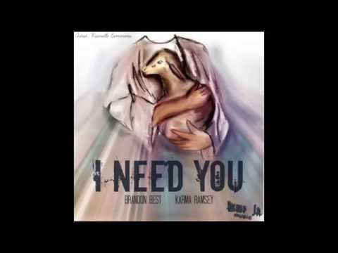 Brandon Best - I Need You feat. Karma Ramsey (audio)