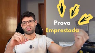 Prova emprestada no Processo Penal