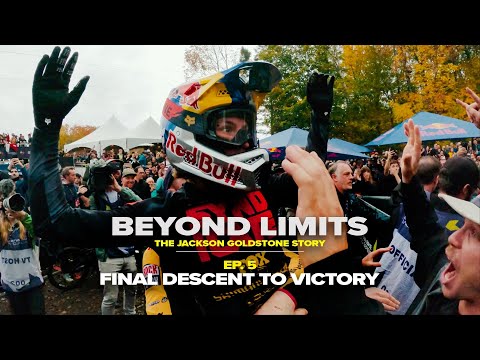 GoPro: Beyond Limits - The Jackson Goldstone Story |  Final Descent to Victory | Ep. 5