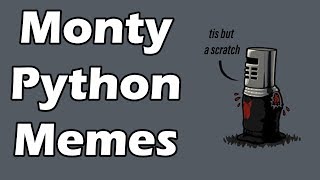 Monty Python Memes! (SumitoMediaShow #036)