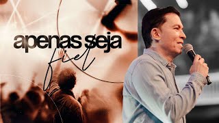 APENAS SEJA FIEL - PR. LUCINHO BARRETO | CULTO FÉ | LAGOINHA MATRIZ