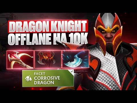 🔥 DRAGON KNIGHT OFFLANE at 10K MMR 🔥