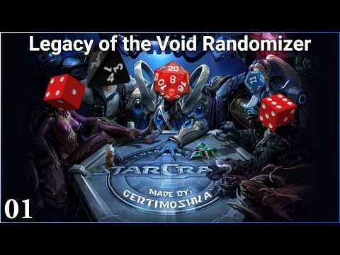 Legacy of the Void: Randomizer - Part 1
