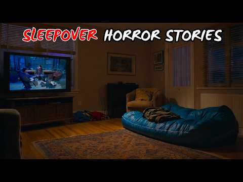 3 Most Creepy Sleepover Horror Stories