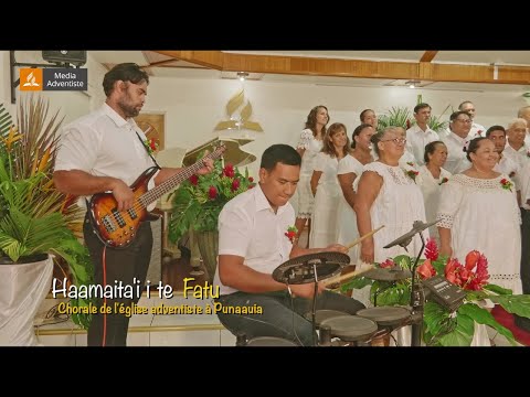 HAAMAITAI I TE FATU - Chorale de l'église adventiste à Punaauia
