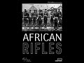 African Rifles Documentary Trailer