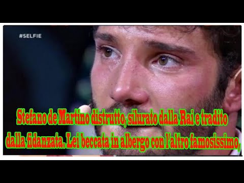 Stefano de Martino distrutto, silurato dalla Rai e tradito dalla fidanzata  Lei beccata in albergo