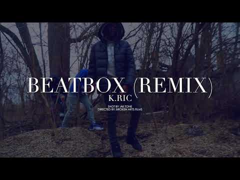 K.RIC - BeatBox (REMIX)  (Official Video) [Shot By : Sauced 💦up Visuals🎥]