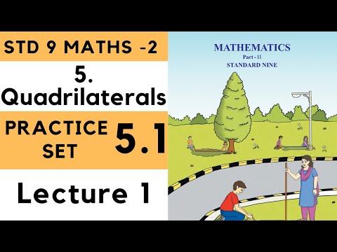 9th Maths 2 Geometry Practice Set 5.1 Quadrilaterals Chapter 5| Std 9th Maharashtra Board