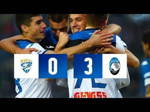 ATALANTA SUPERIORE!!! LI HANNO MASSACRATI!!!. BRESCIA 0-3 ATALANTA
