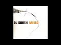 DJ Krush - Meiso - FULL ALBUM