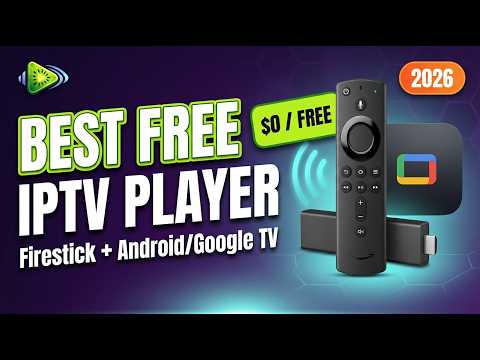 Thumbnail for                                                                                                                Best Free IPTV Player for Firestick + Android TV (2026) ✅ Fast Setup 