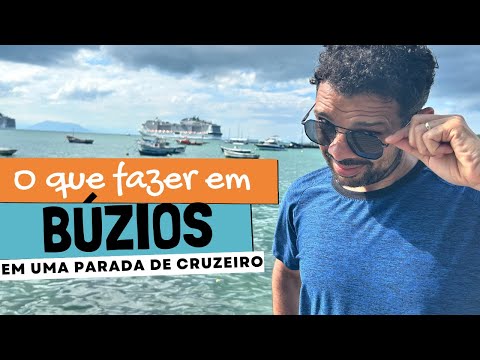 O que fazer em Búzios na parada do Cruzeiro