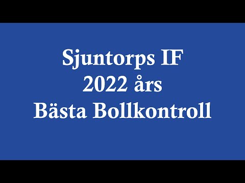 Sjuntorps IF, 2022 års Bästa Bollkontroll
