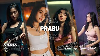 Download lagu PRABU - SADIS | MODERN ROCK VERSION COVER by TUNE CHORD mp3