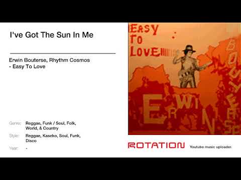 Erwin Bouterse, Rhythm Cosmos - I've Got The Sun In Me