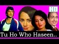 Tu Hi Woh Haseen Hai (HD) - Mohd. Rafi - Khwab1980 - Ravindra Jain - Mohd. Rafi Hits Tu Hi Woh Haseen Hai (HD) - Mohd. Rafi - Khwab1980 - Ravindra Jain - Mohd. Rafi Hits