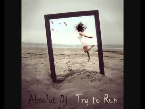 Absolut Dj -  Try to run (2001)