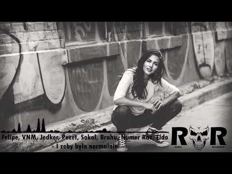 Felipe, VNM, Jedker, Pezet, Sokol, Brahu, Numer Raz, Eldo - I żeby było normalnie