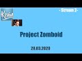 CallMeKevin:Quarantining but it's Project Zomboid [Project Zomboid]