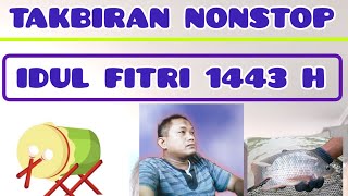 Download lagu TAKBIRAN IDUL FITRI 2022 FULL BEDUK NON STOP mp3