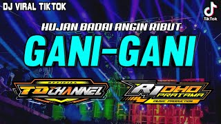 Download lagu DJ GANI-GANI HUJAN BADAI ANGIN RIBUT || VIRAL TIKTOK BASS HORREG || BY RIDHO PRATAMA mp3 Download lagu DJ GANI-GANI HUJAN BADAI ANGIN RIBUT || VIRAL TIKTOK BASS HORREG || BY RIDHO PRATAMA mp3
