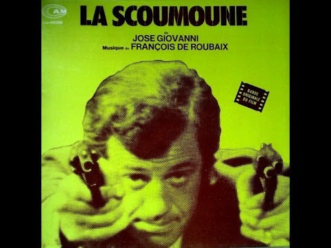 (France 1972) Francois De Roubaix - La Scoumoune
