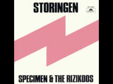 Specimen & The Rizikoos - Storingen (1979)