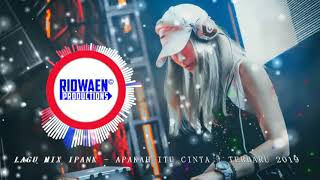 Download lagu DJ REMIX SLOW - APAKAH ITU CINTA REMIX VIRAL TIKTOK [2019-2025] | (COVER) BY RIDWAEN PRO mp3