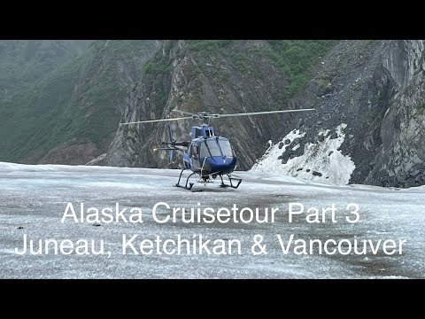Alaska Holland America Line Cruise Tour (Part 3) Juneau- Ketchikan - Vancouver June 8-18 2023