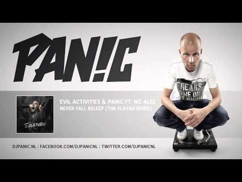 Evil Activities & Panic ft. MC Alee - Never Fall Asleep (Tha Playah Remix)