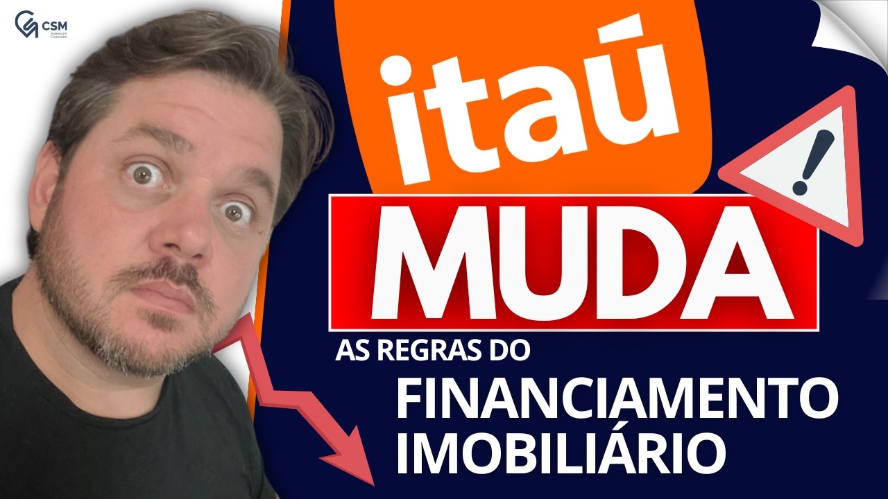 ⚠️Mudança Surpresa no Itaú: Redução do % de Financiamento ⚠️