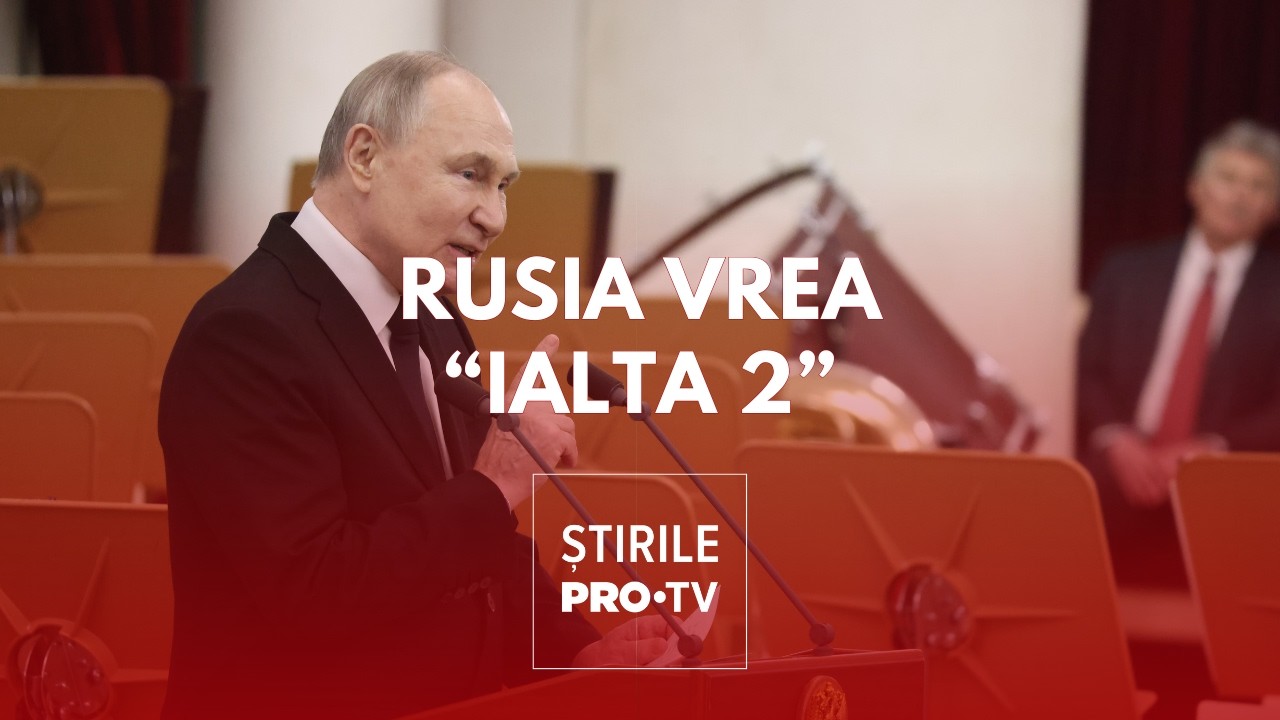 Rusia ar vrea „Ialta 2”, cu România în sfera de influență