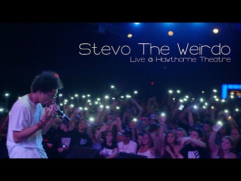 Stevo The Weirdo Live @ Hawthorne Theatre
