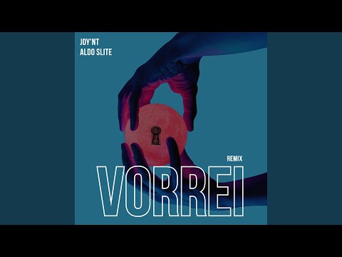 Vorrei (feat. Aldo Slite) (Remix)