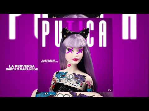La Perversa - PUTICA x El Baby R (Audio Oficial)