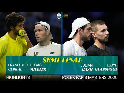 Cabral/Mieler vs Cash/Glasspool semi-final highlights | Rolex Paris Masters