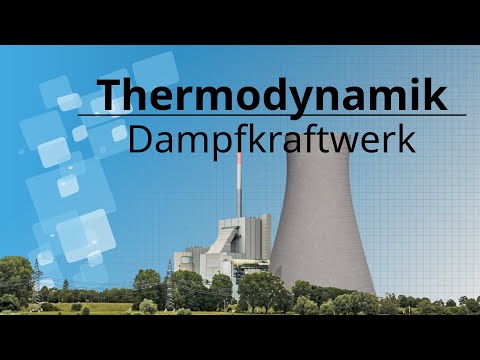 How does a steam power plant work? (Structure and function of a steam power plant)