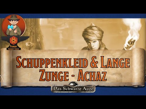 Schuppenkleid & lange Zunge - Achaz - Foundry DSA [Toms Vorstellung]