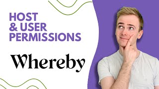Whereby Host & User Permissions with Bubble.io thumbnail