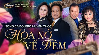 Hoa Nở Về Đêm | Song Ca Bolero Huyền Thoại | PBN Nhạc Tuyển Selection 