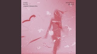 Everything (Joseph Alexandria Remix)